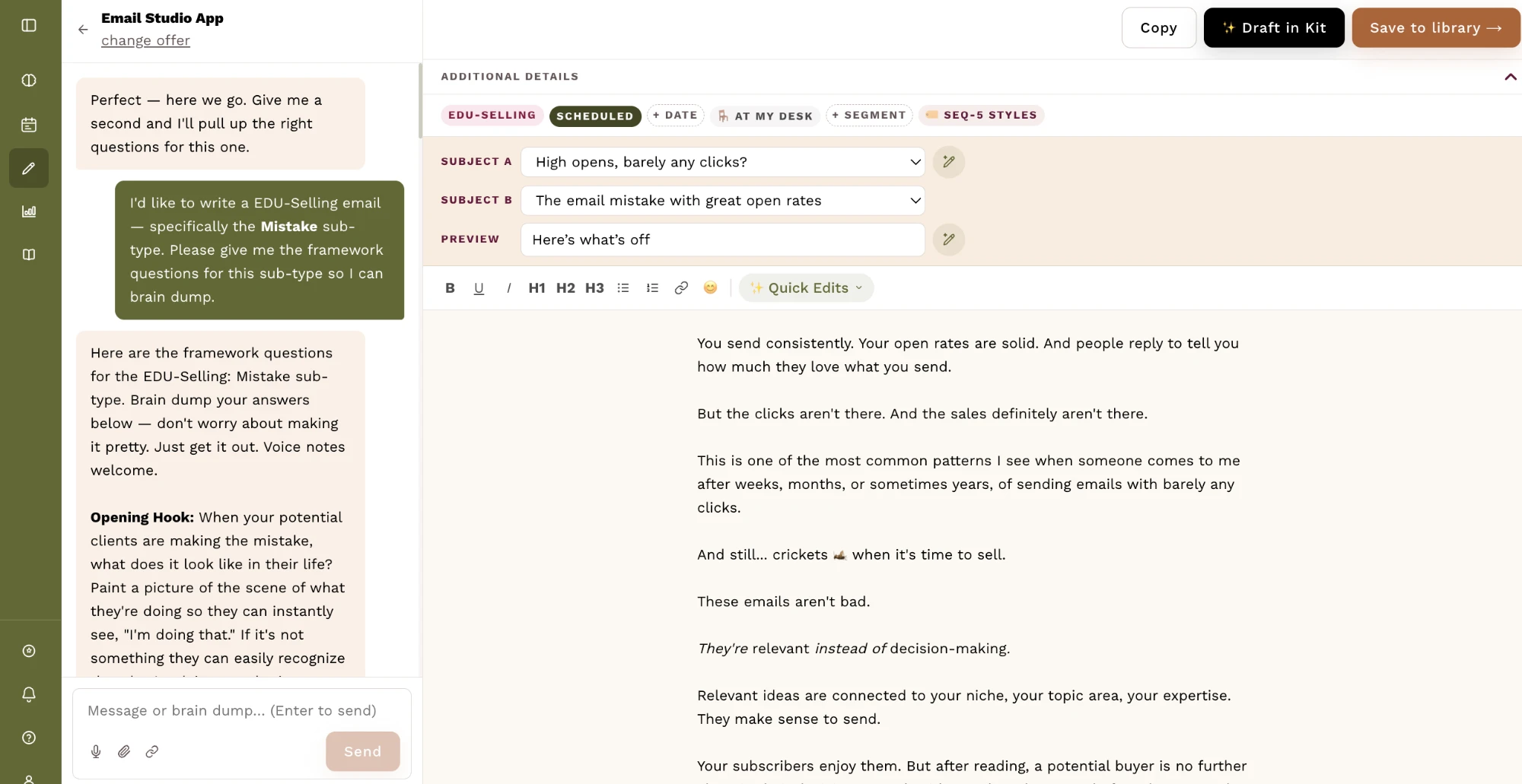 The Email Studio writer. On the left, the app has handed over the framework questions for an EDU-Selling Mistake email, ready to be answered by typing or voice note. On the right, the draft being built — two subject lines to test, a preview line, and the body.