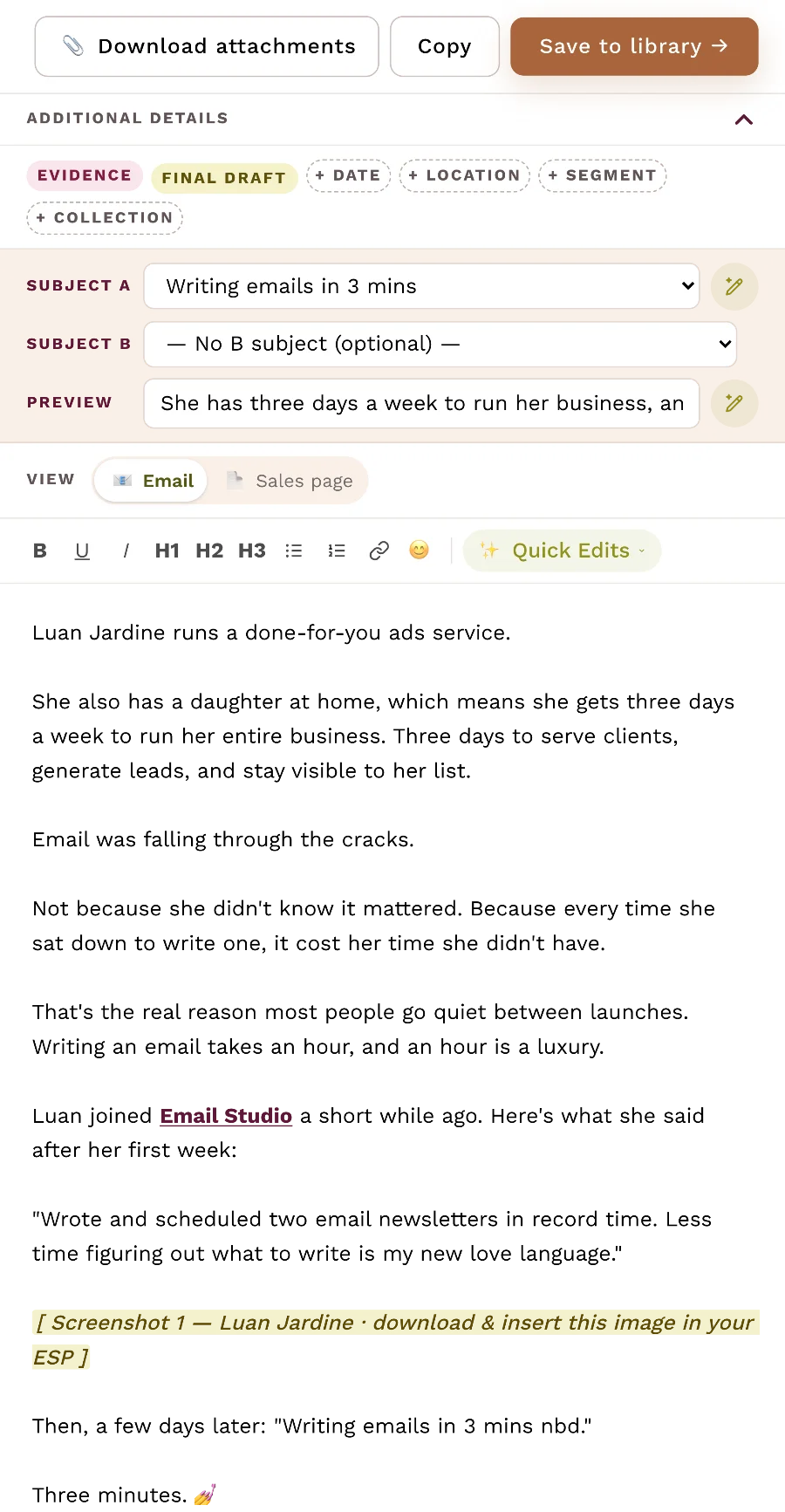 A finished draft built from a client's win: her words quoted in the email, her screenshot marked in place, and a Download attachments button at the top.
